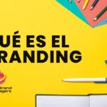 Qué es el Branding y por qué es Esencial para el Éxito de tu Negocio